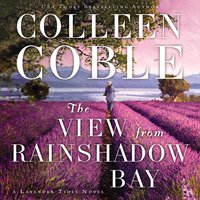 The View from Rainshadow Bay - Colleen Coble