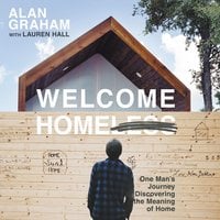 Welcome Homeless - Alan Graham