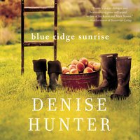 Blue Ridge Sunrise - Denise Hunter