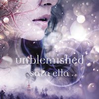 Unblemished - Sara Ella