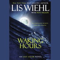 Waking Hours - Pete Nelson, Lis Wiehl