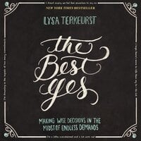 The Best Yes - Lysa TerKeurst