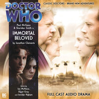 Doctor Who - The 8th Doctor Adventures, 1, 4: Immortal Beloved (Unabridged) - Jonathan Clements