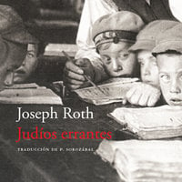 Judíos errantes - Joseph Roth