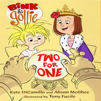 Bink & Gollie: Two For One - Kate DiCamillo
