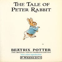 Tale of Peter Rabbit - Beatrix Potter