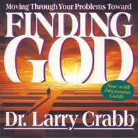 Finding God - Larry Crabb