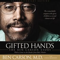 Gifted Hands: The Ben Carson Story - Ben Carson, M.D.