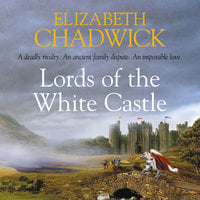 Lords of the White Castle - Elizabeth Chadwick
