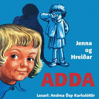 Adda - Hreiðar Stefánsson, Jenna Jensdóttir