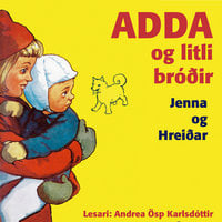 Adda og litli bróðir - Hreiðar Stefánsson, Jenna Jensdóttir