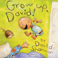 Grow Up, David!