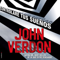 Controlaré tus sueños - John Verdon