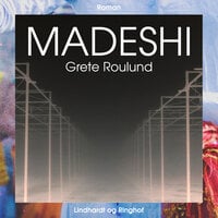 Madeshi - Grete Roulund