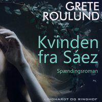Kvinden fra Sáez - Grete Roulund