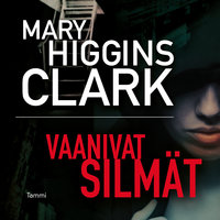 Vaanivat silmät - Mary Higgins Clark