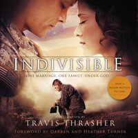 Indivisible: A Novelization - Travis Thrasher