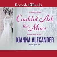 Couldn't Ask for More - Kianna Alexander