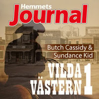 Butch Cassidy & the Sundance Kid - Christian Rosenfeldt, Hemmets Journal