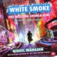 White Smoke - Nikhil Mahajan