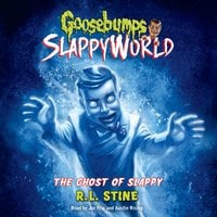The Ghost of Slappy - R.L. Stine