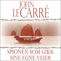 Spionen som gikk sine egne veier - John le Carré