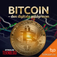 Bitcoin - Den digitala guldgruvan - Bokasin