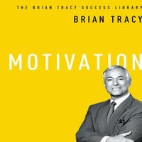 Motivation: The Brian Tracy Success Library