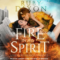 Fire In His Spirit - Ruby Dixon