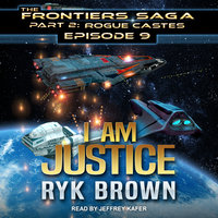 I am Justice - Ryk Brown