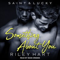 Something About You - Riley Hart