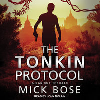 The Tonkin Protocol - Mick Bose