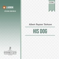 His Dog - Albert Payson Terhune