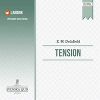 Tension - E.M. Delafield