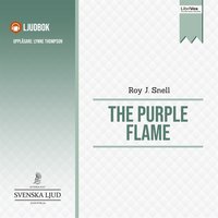 The Purple Flame - Roy J. Snell