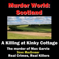 A Killing at Kinky Cottage - Steve MacGregor