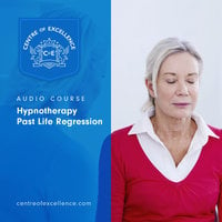 Hypnotherapy Past Life Regression - Centre of Excellence