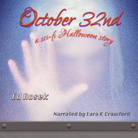 October 32nd - a sci-fi Halloween story - Ed Rosek