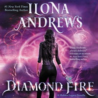 Diamond Fire: A Hidden Legacy Novella - Ilona Andrews