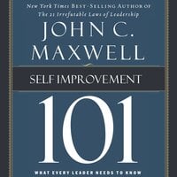 Self-Improvement 101 - John C. Maxwell