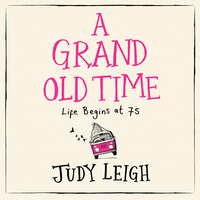 A Grand Old Time - Judy Leigh