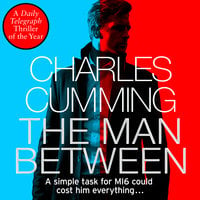 The Man Between - Charles Cumming