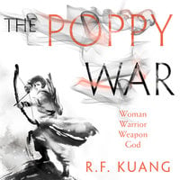 The Poppy War - R.F. Kuang