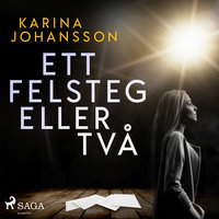 Ett felsteg eller två - Karina Johansson