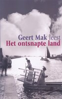 Het ontsnapte land - Geert Mak