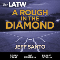 A Rough in the Diamond - Jeff Santo