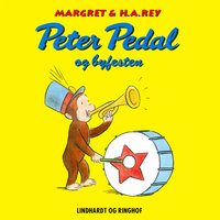 Peter Pedal og byfesten - Margret Rey, H. A. Rey, Margret Og H.a. Rey