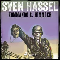 Kommando R. Himmler - Sven Hassel