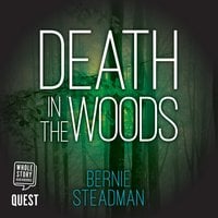 Death in the Woods - Bernie Steadman