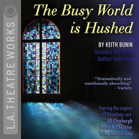 The Busy World is Hushed - Keith Bunin